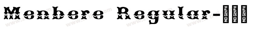 Menbere Regular字体转换 Menbere Regular字体转换